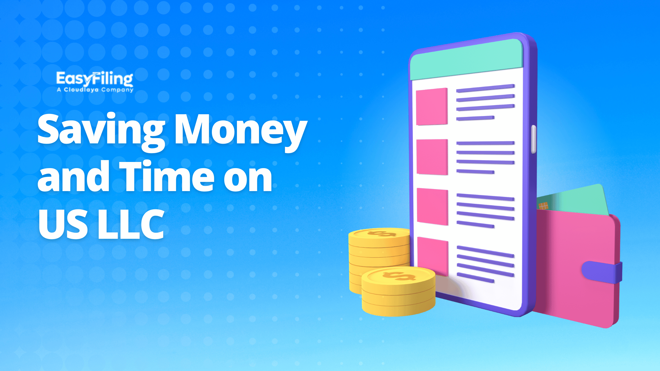 Saving Money and Time on US LLC