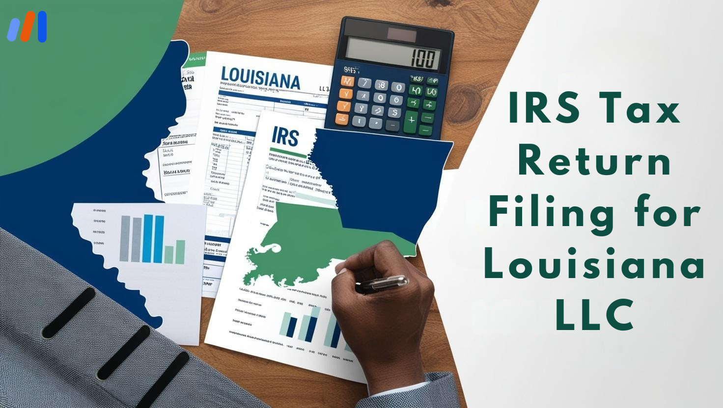 IRS Tax Return Filing for Louisiana LLC