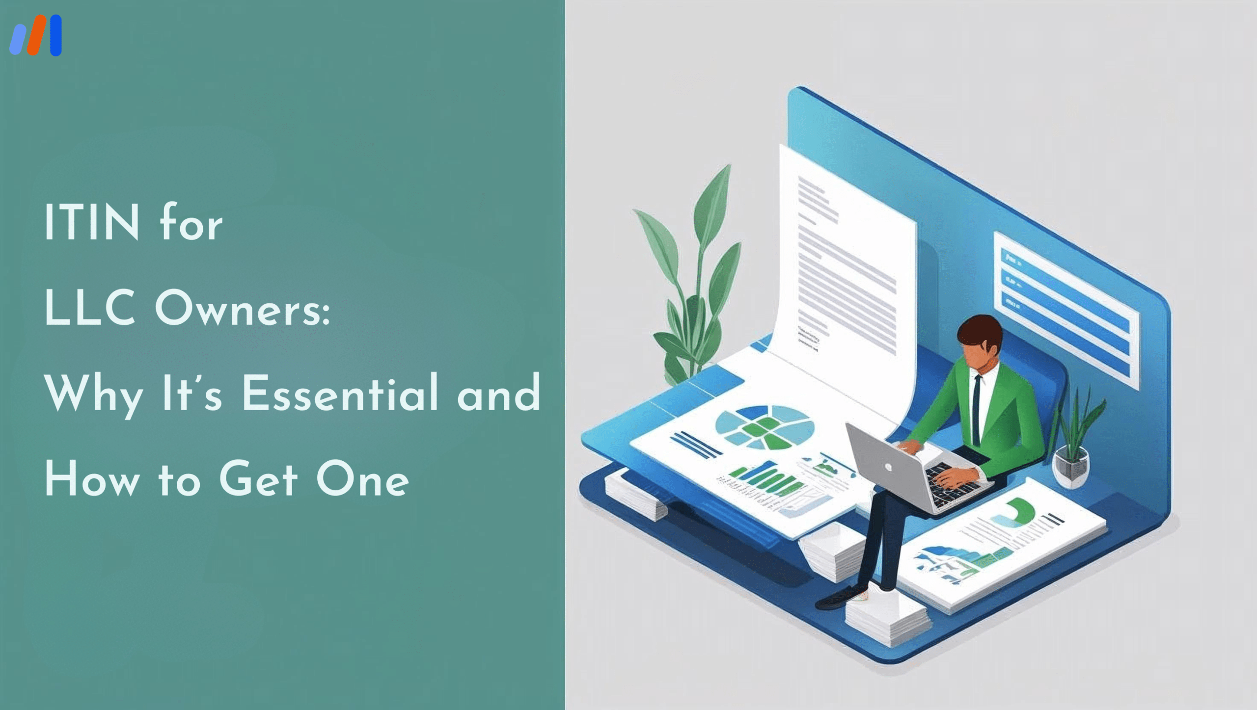 ITIN For LLC Owners Why It s Essential And How To Get One