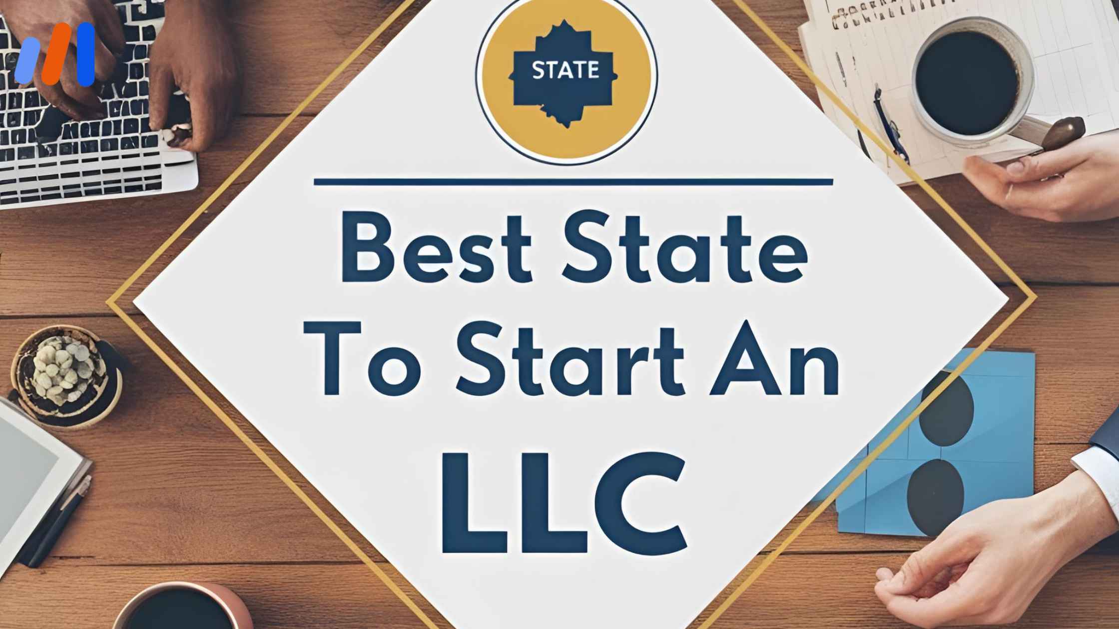 best state to start an LLC