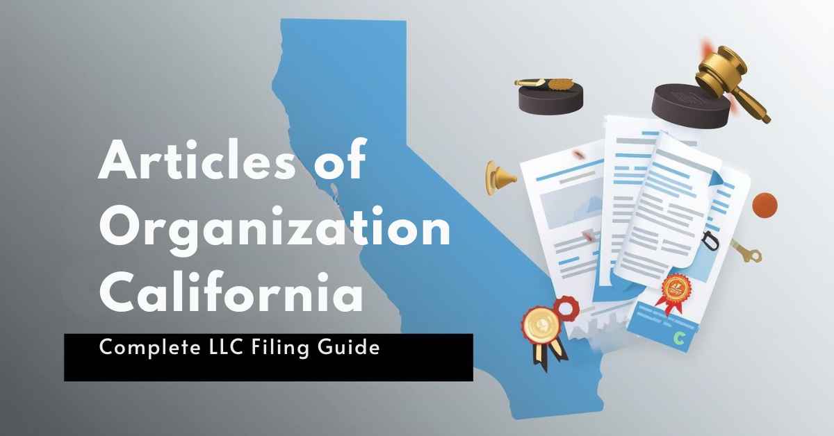 Articles of Organization California