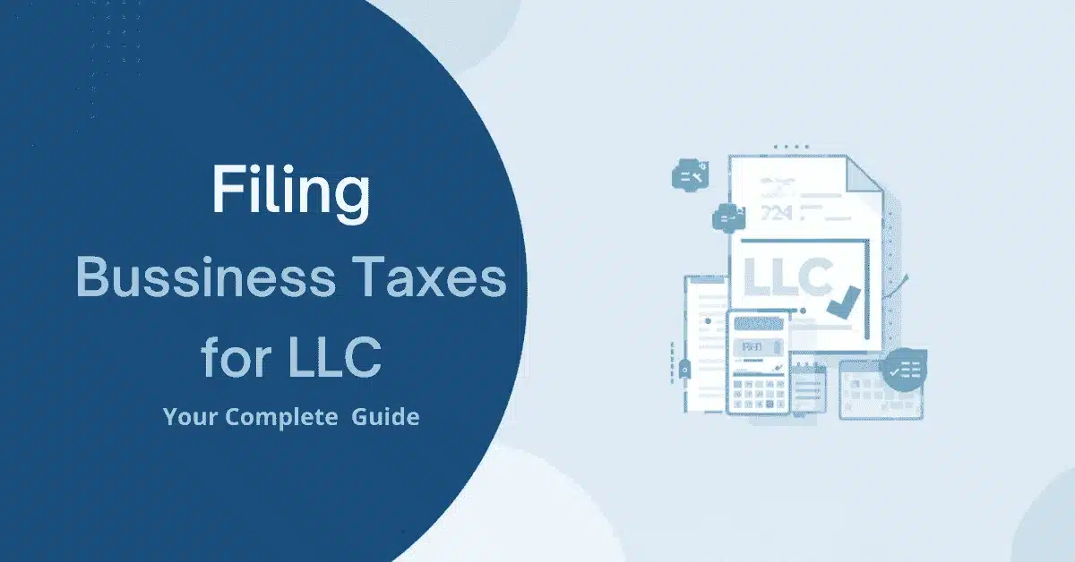 Filing Business Taxes for LLC