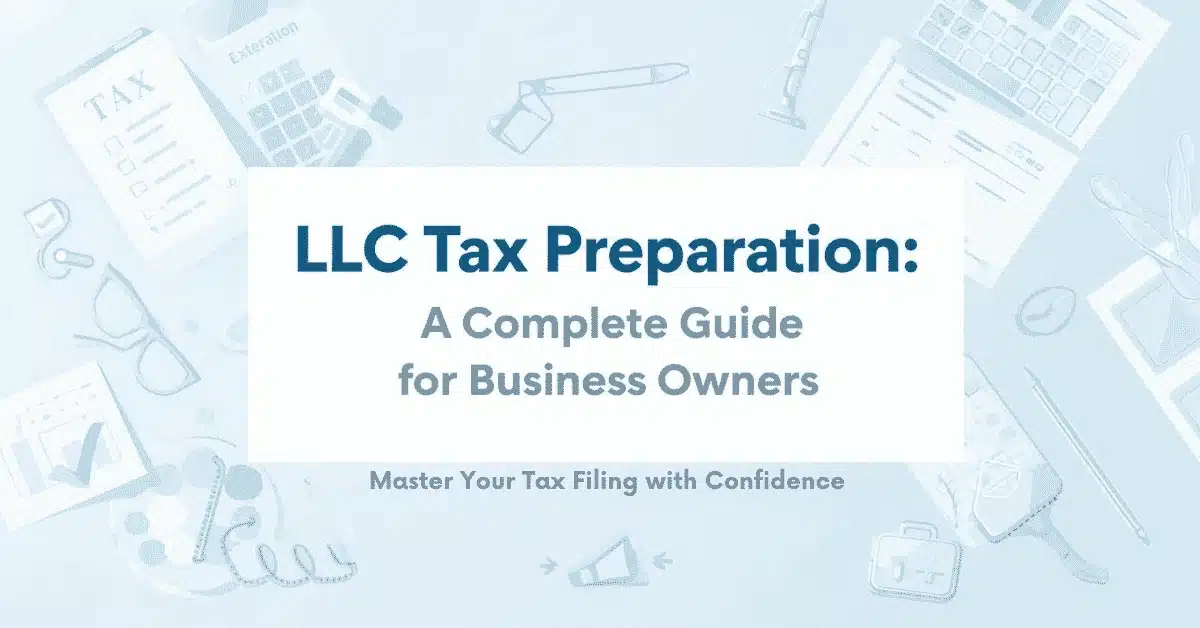 LLC Tax Preparation