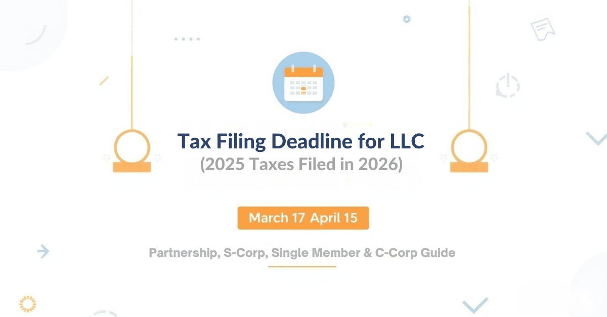 tax filing deadlines for LLC
