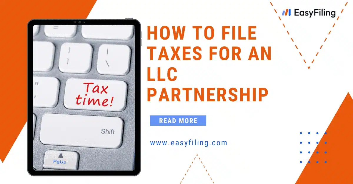 How to File Taxes for an LLC Partnership