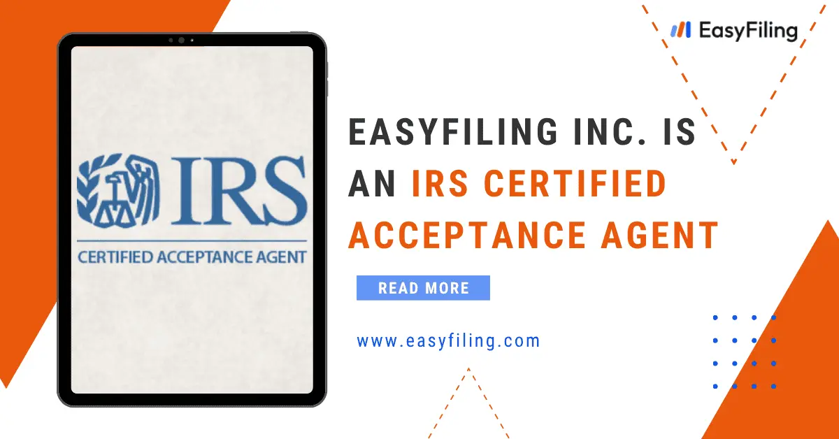 IRS certified acceptance agent- Easyfiling