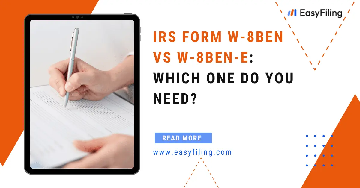 W-8BEN vs W-8BEN-E